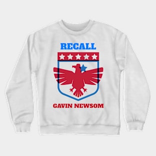 Recall Gavin Newsom - California Governor Crewneck Sweatshirt